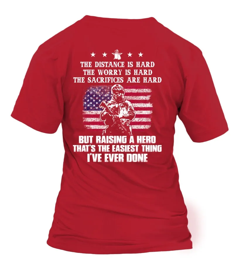 Army Mom Easy Raising Hero T-shirts